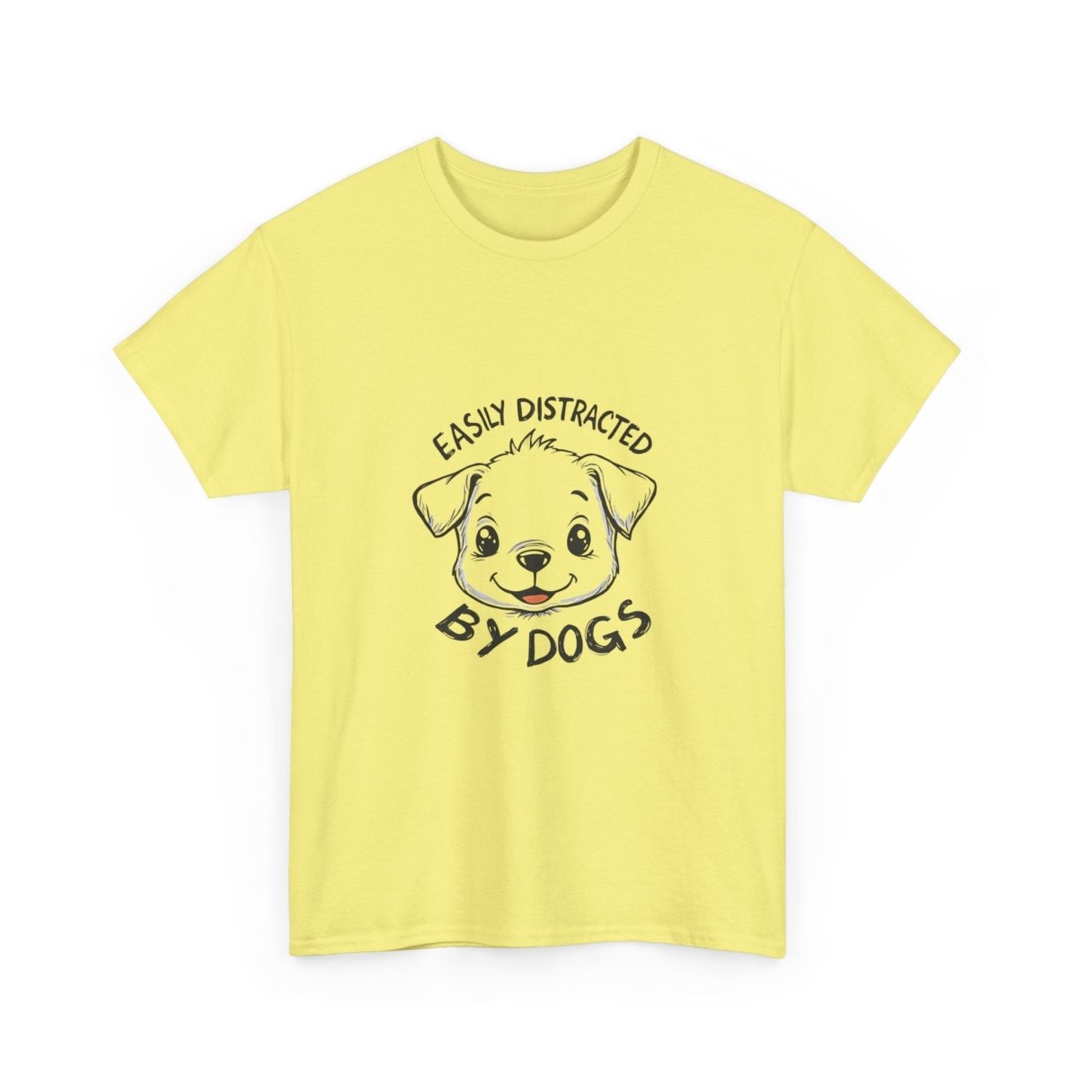Dog Lover Tee - Distracted by dogs - Buy That Thang