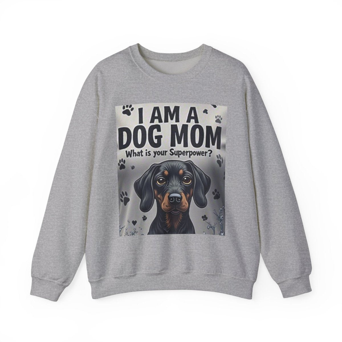 Crewneck Sweatshirt Dog Mom Superpower Design - Buy That Thang