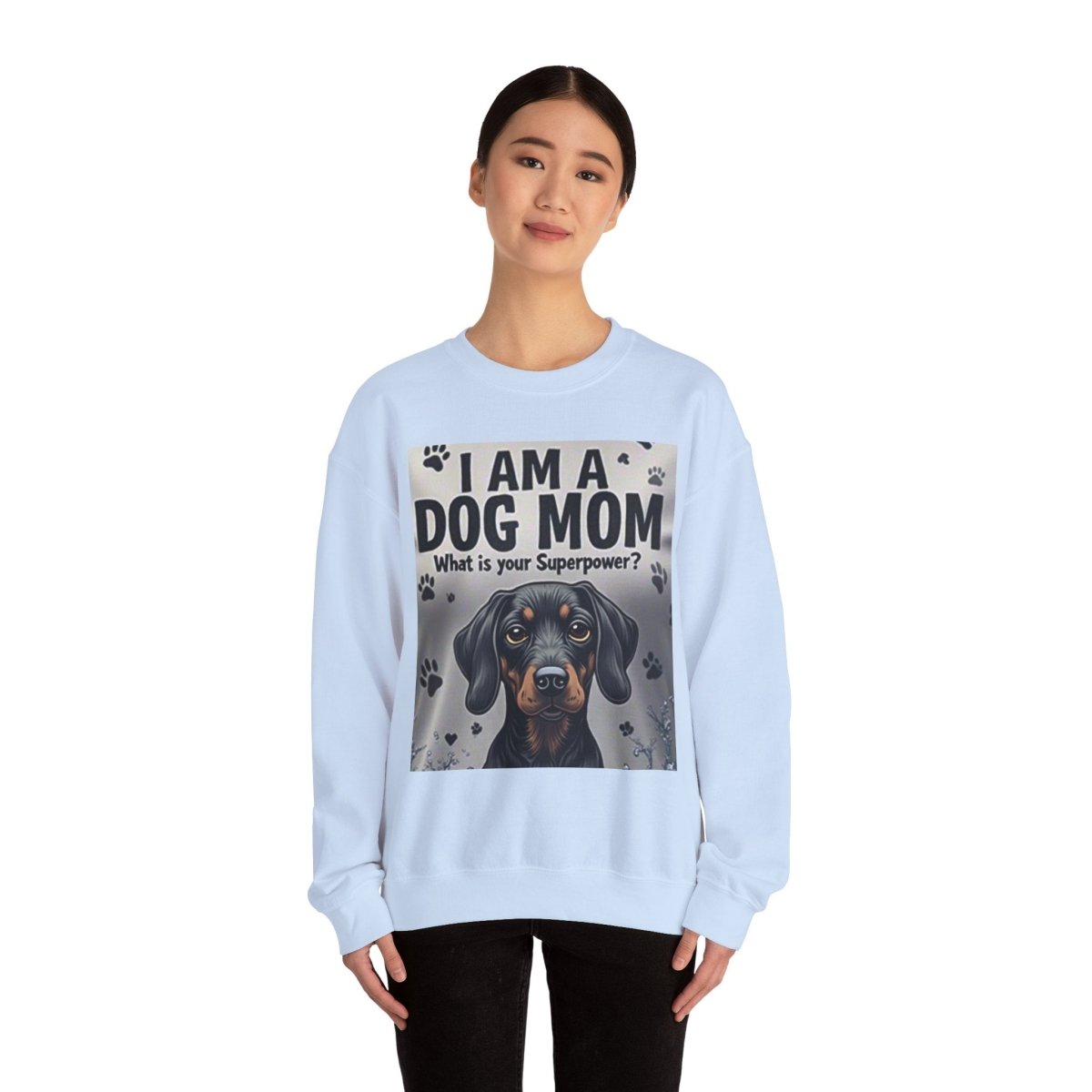 Crewneck Sweatshirt Dog Mom Superpower Design - Buy That Thang