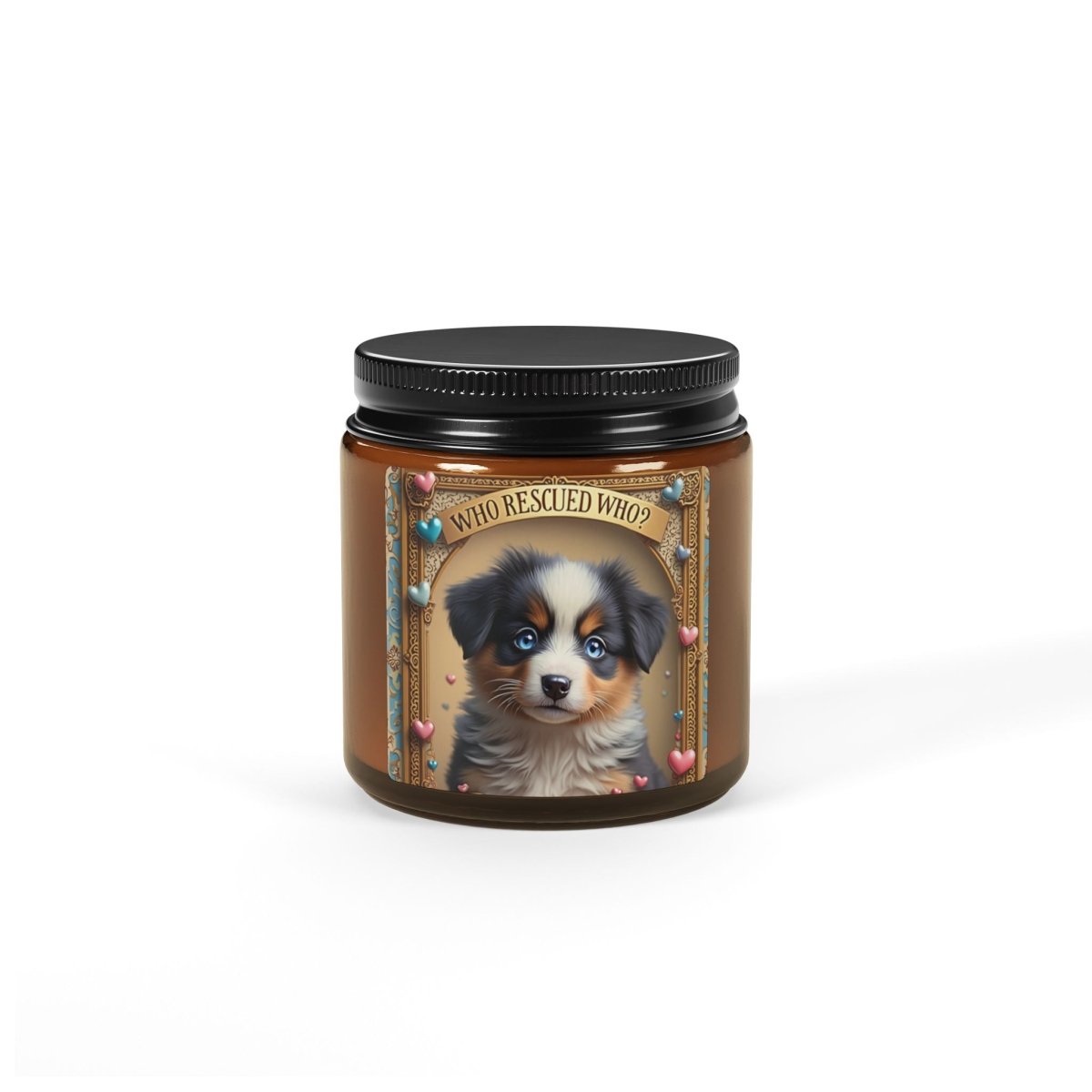 Soy Candle - Who Rescued Who Aussie Design - Buy That Thang