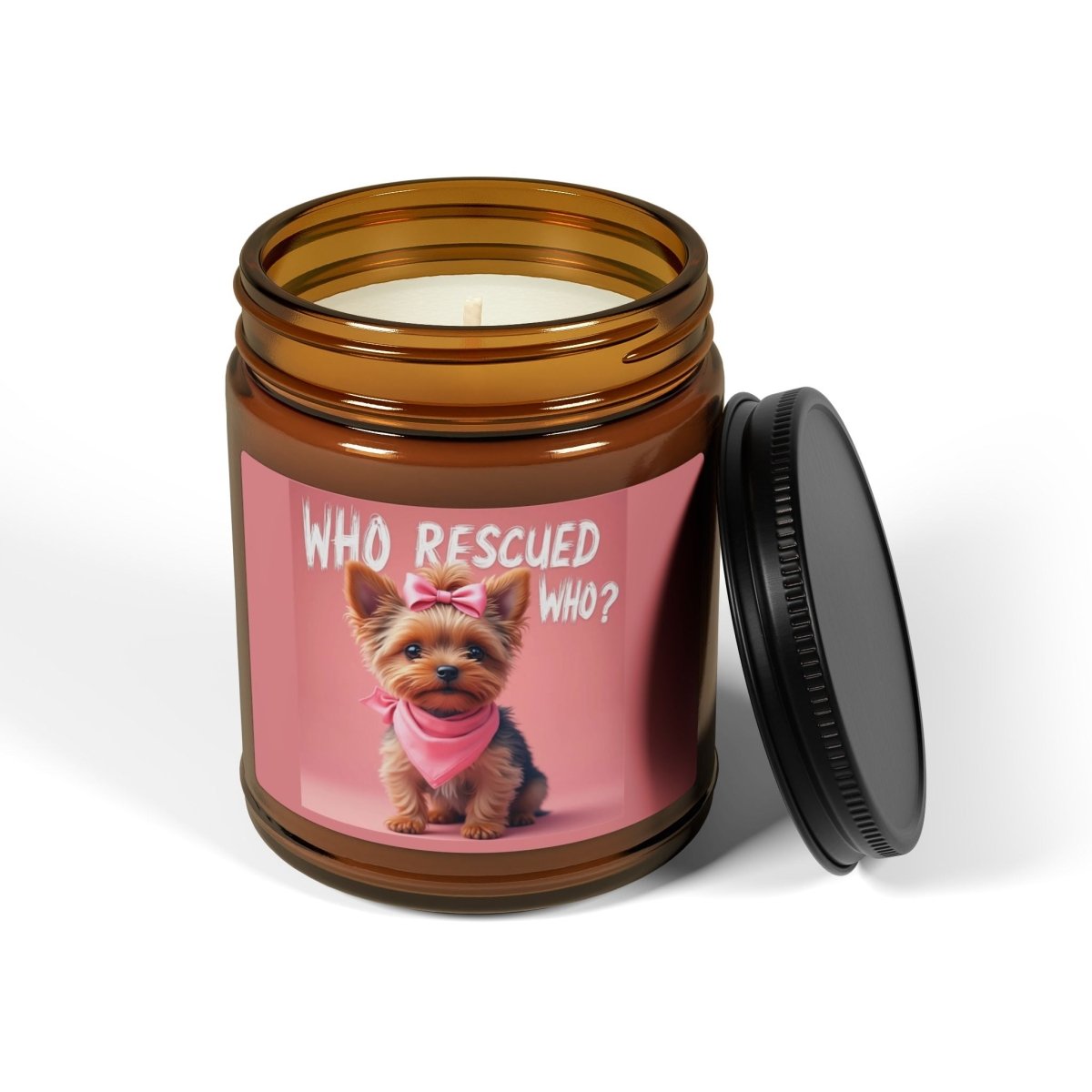 Candle Multi - Size Amber Jar 'WHO rescued WHO yorkie edition' - Buy That Thang