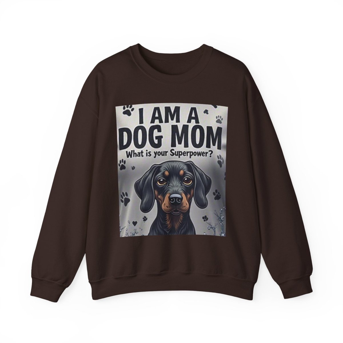 Crewneck Sweatshirt Dog Mom Superpower Design - Buy That Thang
