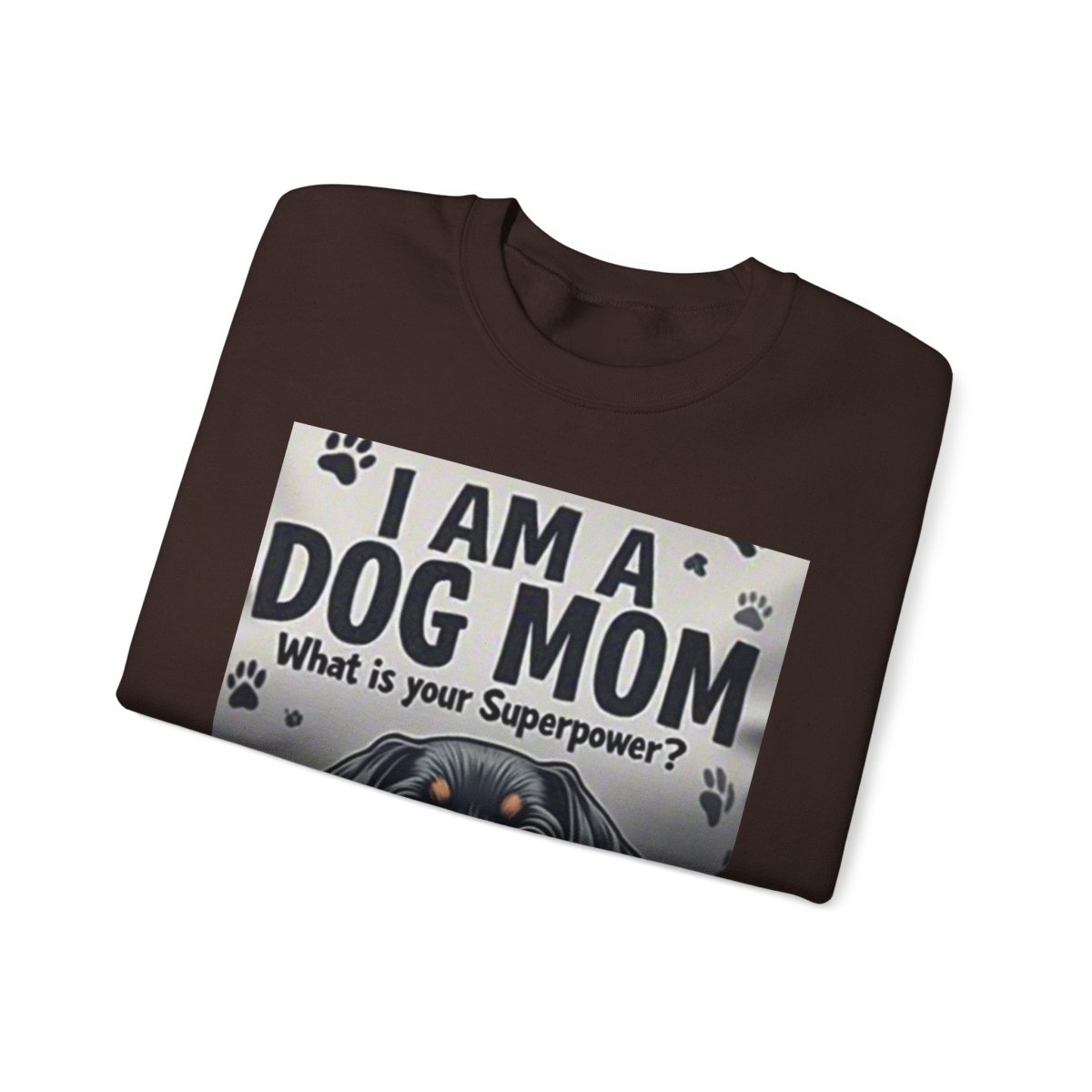 Crewneck Sweatshirt Dog Mom Superpower Design - Buy That Thang