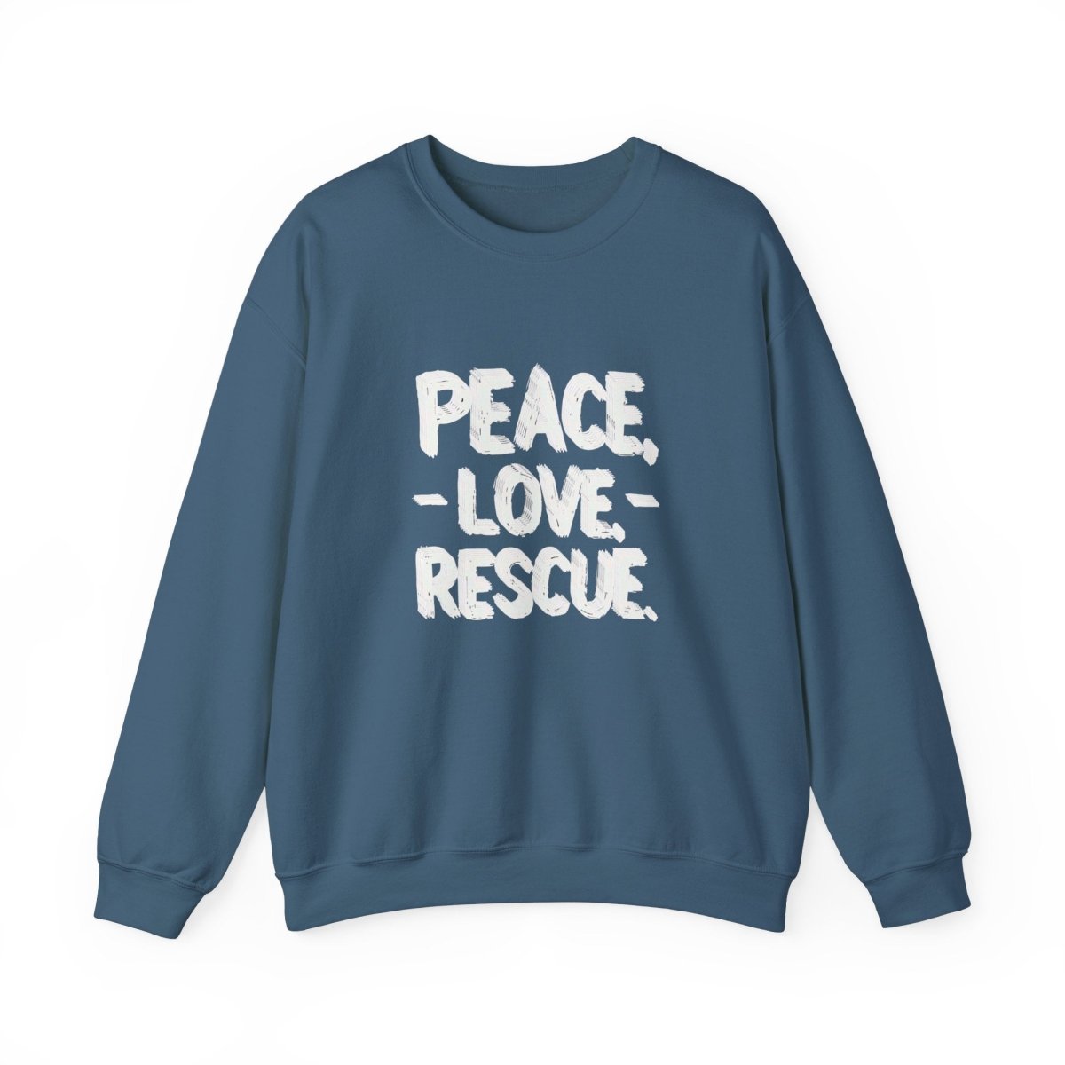 Sweatshirt Peace Love Rescue - Buy That Thang
