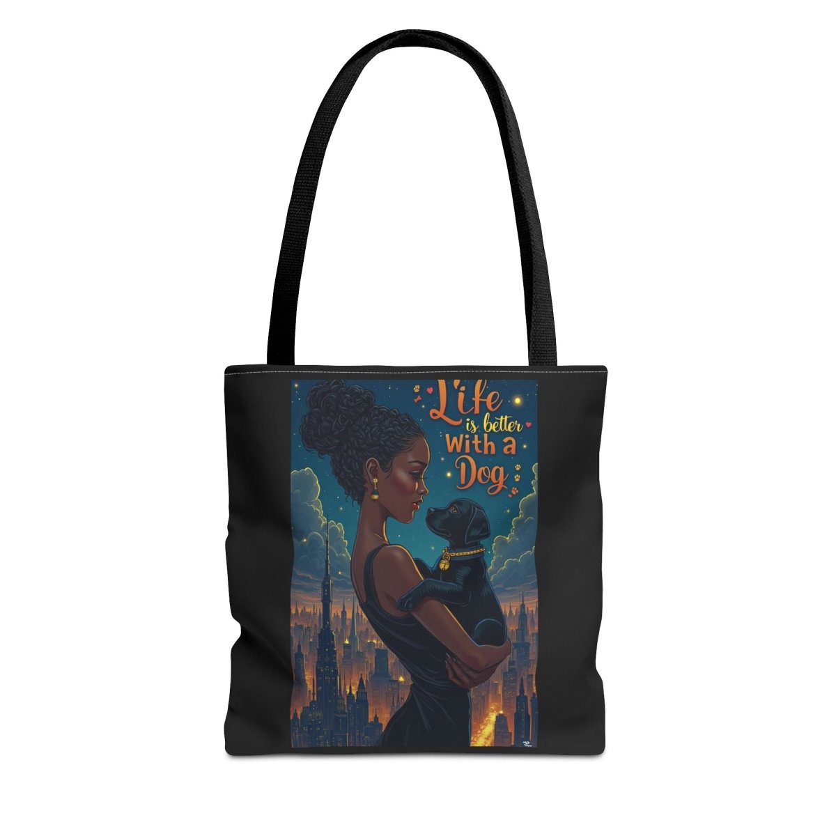 Dog Lover Tote Bag - Life with a Dog is Better - Buy That Thang
