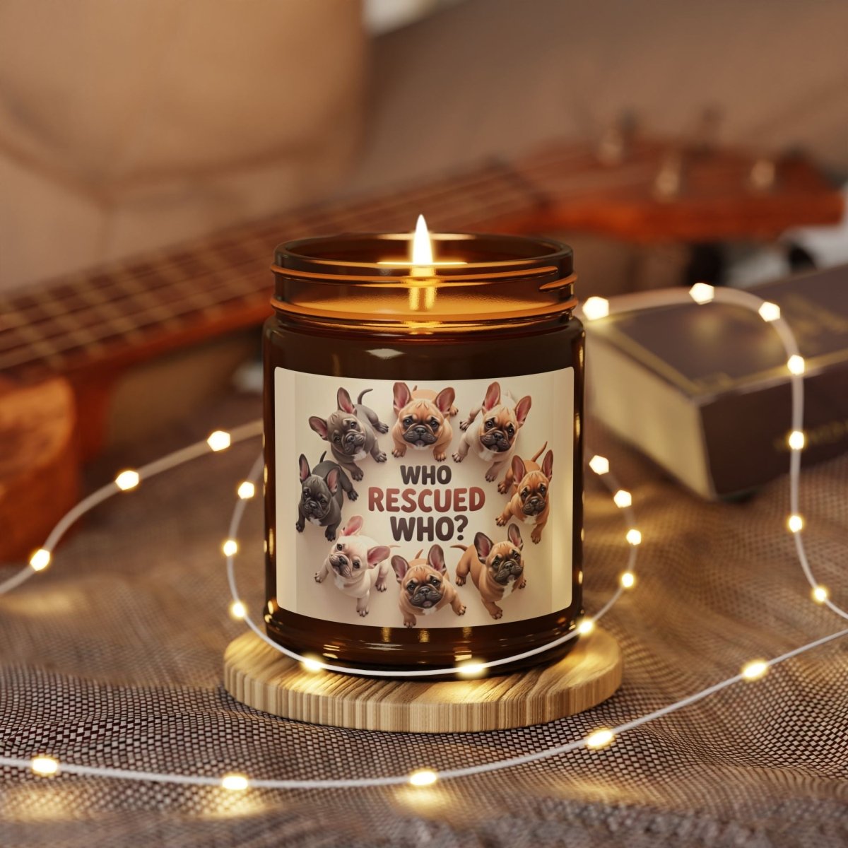 Soy Candle Who Rescued Who American French Bulldog - Buy That Thang