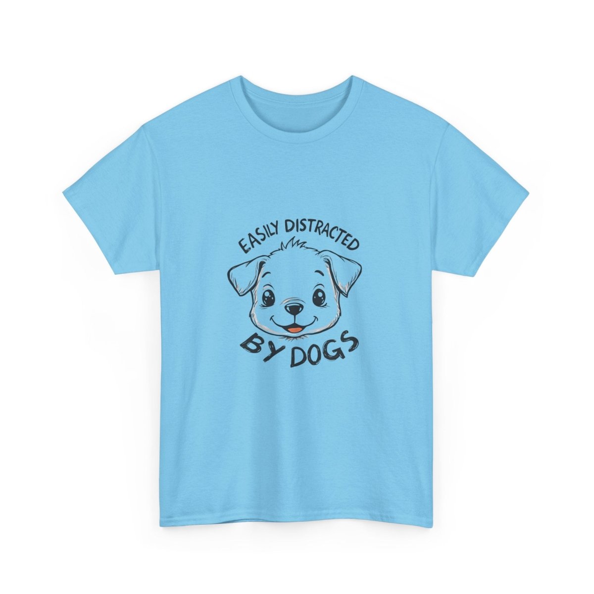 Dog Lover Tee - Distracted by dogs - Buy That Thang
