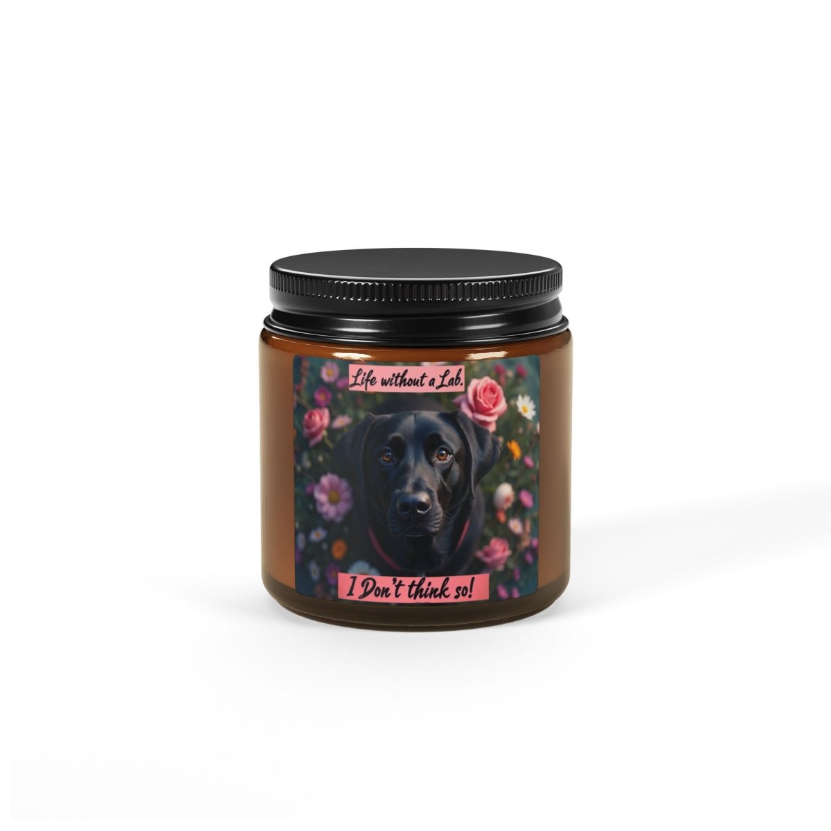 Soy Candle - Life without a Labrador - Buy That Thang