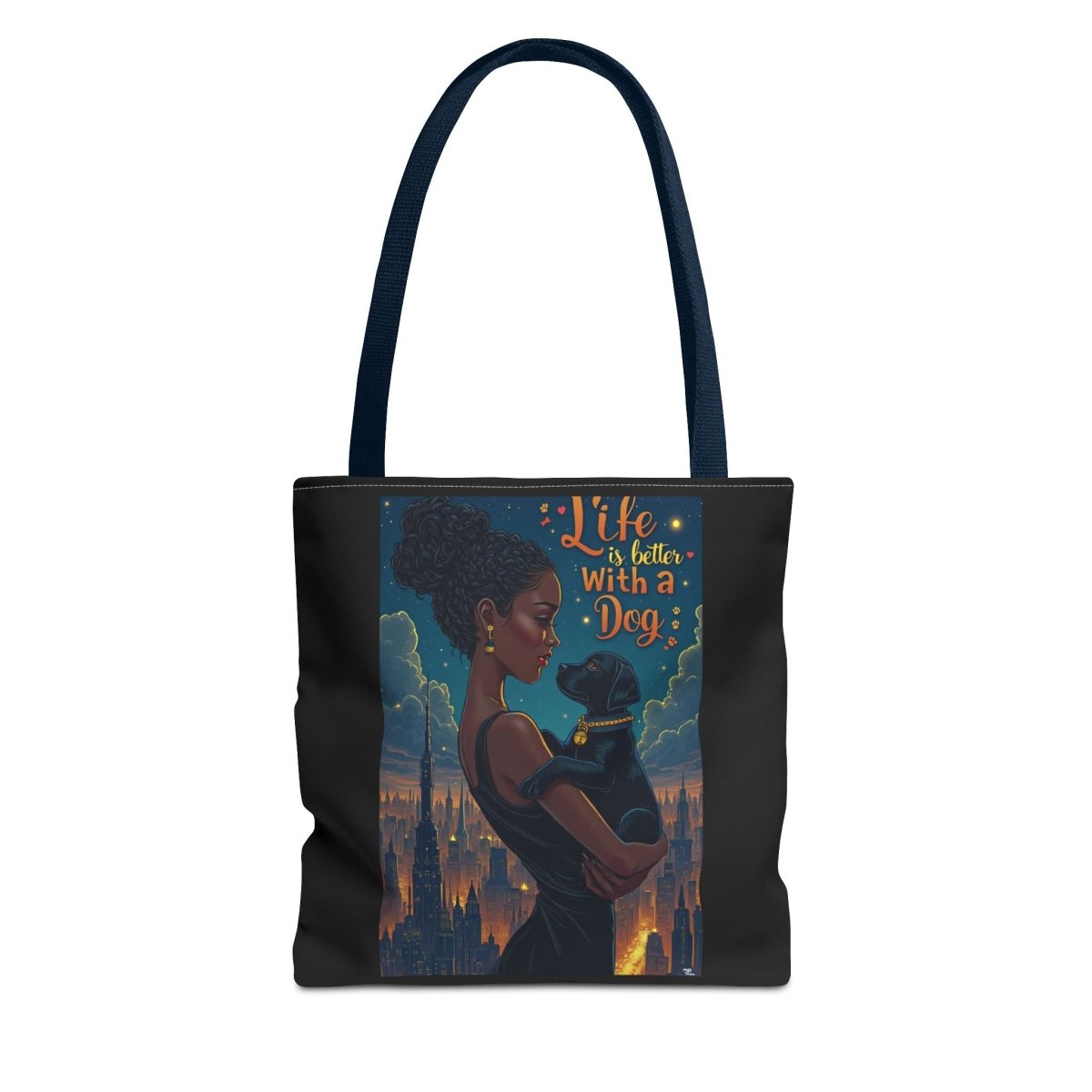 Dog Lover Tote Bag - Life with a Dog is Better - Buy That Thang