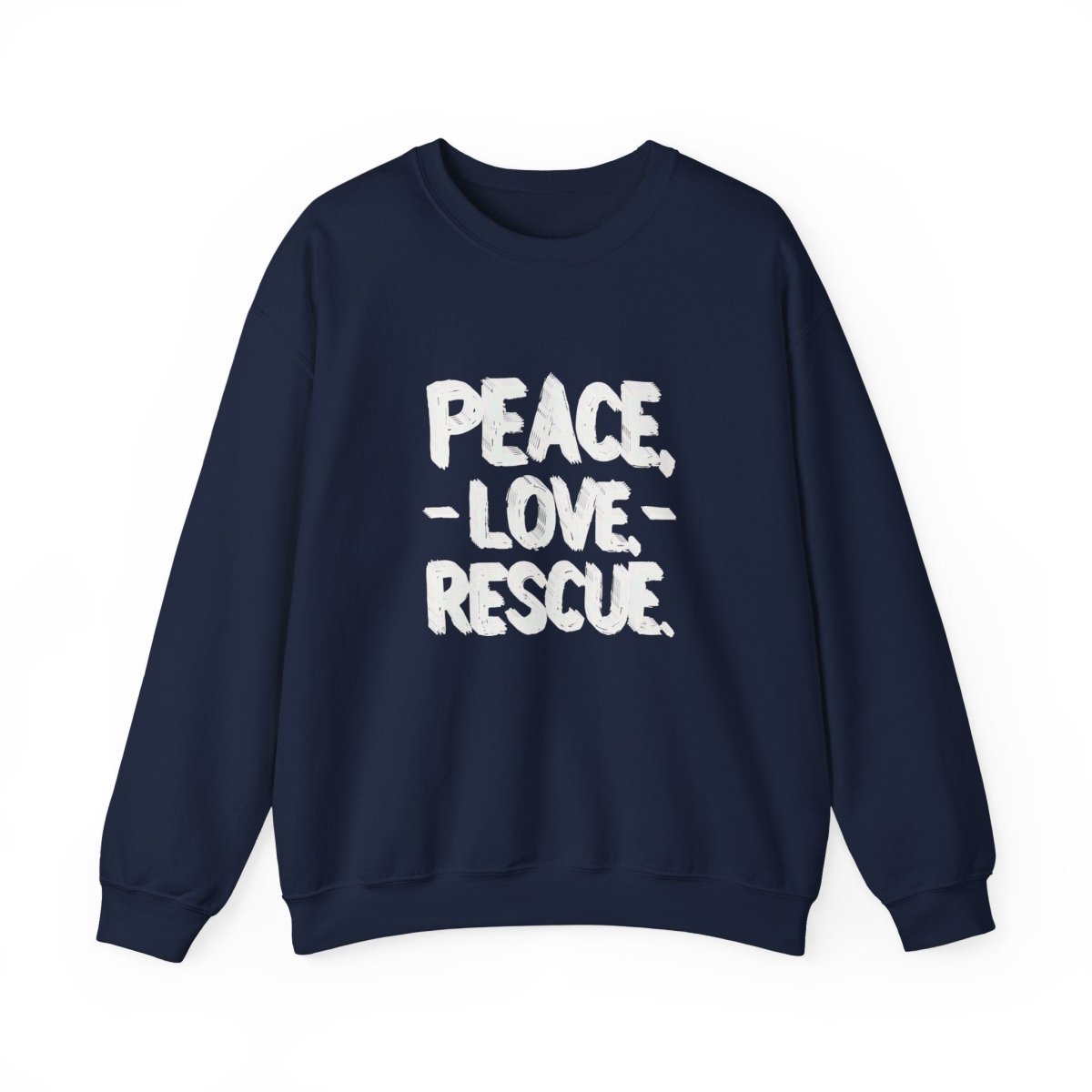 Sweatshirt Peace Love Rescue - Buy That Thang