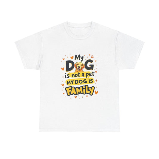 Dog Lover Tee - My Dog is Family Unisex Heavy Cotton Tee - Buy That Thang