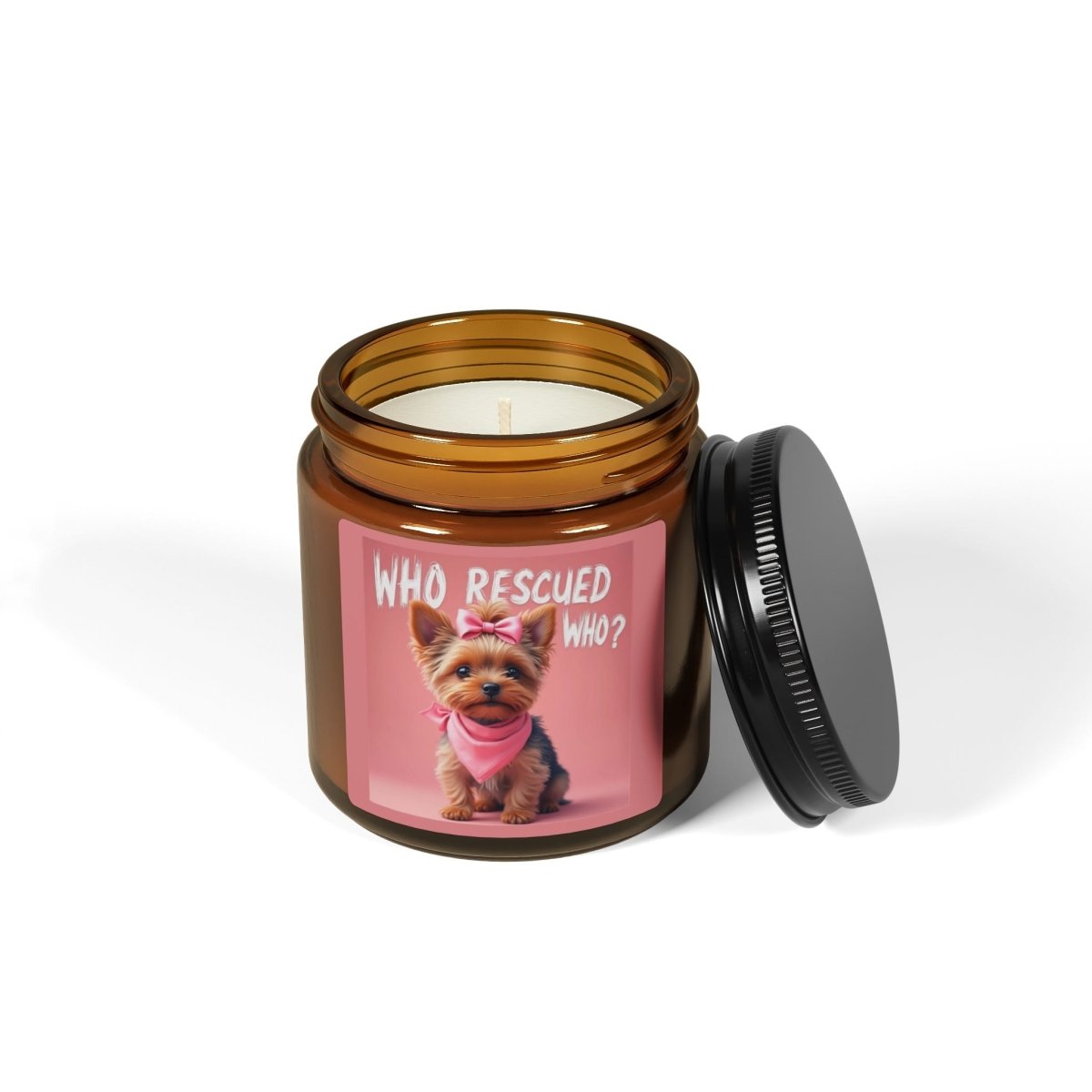 Candle Multi - Size Amber Jar 'WHO rescued WHO yorkie edition' - Buy That Thang