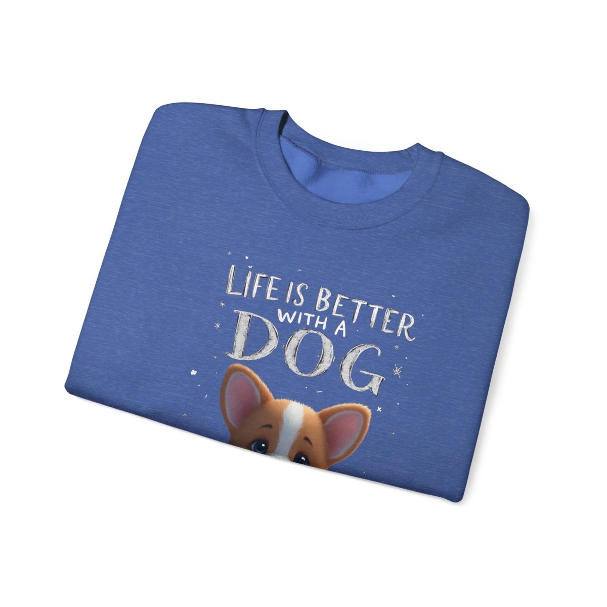 Crewneck Sweatshirt - Corgi Lovers Life is Better With a Dog - Buy That Thang