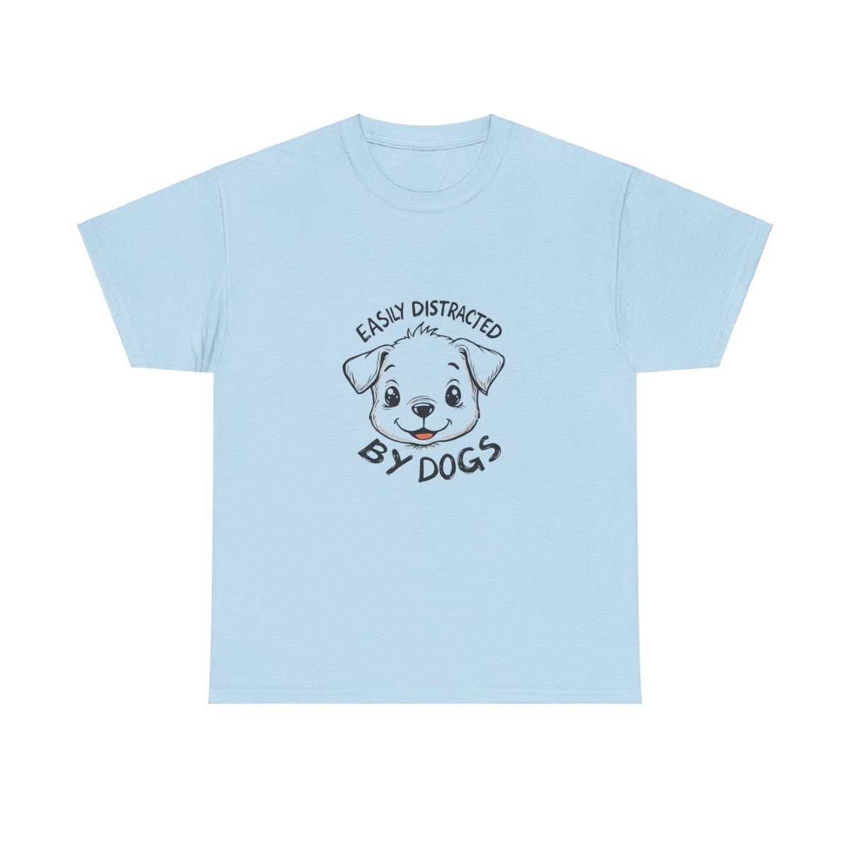Dog Lover Tee - Distracted by dogs - Buy That Thang