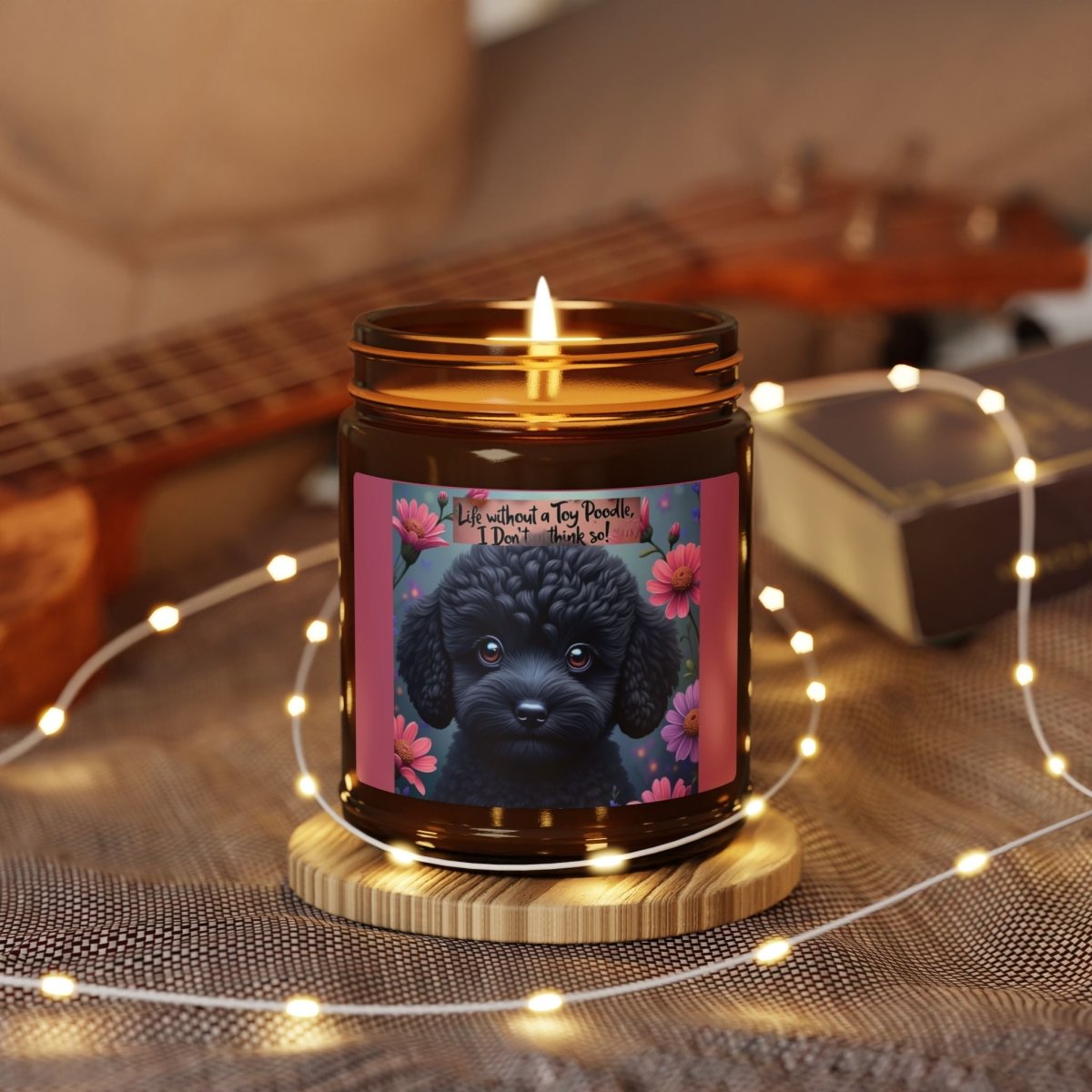 Soy Candle Life without a toy Poodle - Buy That Thang