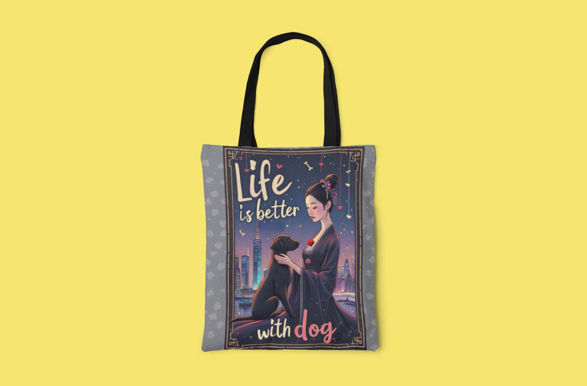 Life is better with a dog 6 - Buy That Thang