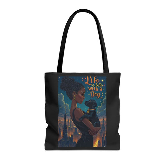 Dog Lover Tote Bag - Life with a Dog is Better - Buy That Thang