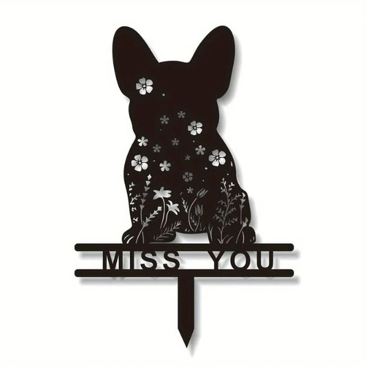French Bulldog Memorial Stake – Pet Grave Marker Metal Sign with “Miss You” Design