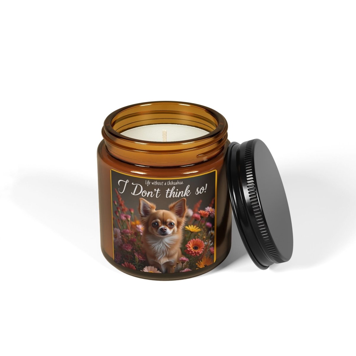 Candle - Life without a Chihuahua Scented Soy Candle - Buy That Thang