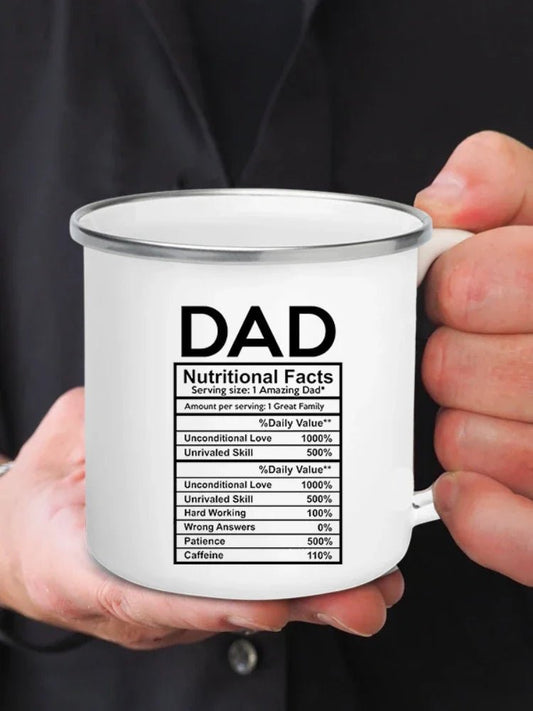 Dad Nutritional Facts Coffee Mug Enamel Cup - Buy That Thang