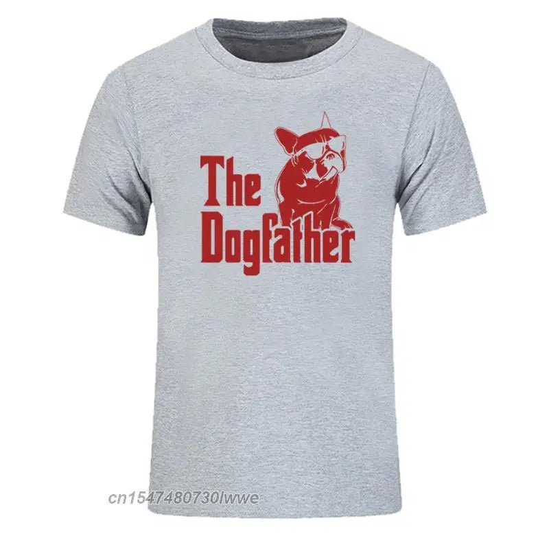 The Dogfather Dog Dad French Bulldog Funny T Shirts Men Cotton Harajuku Vintage - Buy That Thang